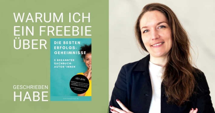 Freebie links, daneben Svenja Hirsch und Titel Erfolgsgeheimnisse bekannter Sachbuch-Autor*innen geschrieben habe