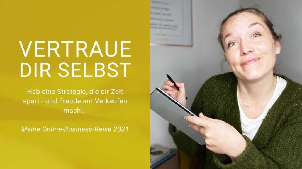 BlogBeitrag zu meiner eigenen Online Business Reise, über Vertrauen und Strategie, Svenja Hirsch sitzt rechts, links grünes Feld mit Beschreibung