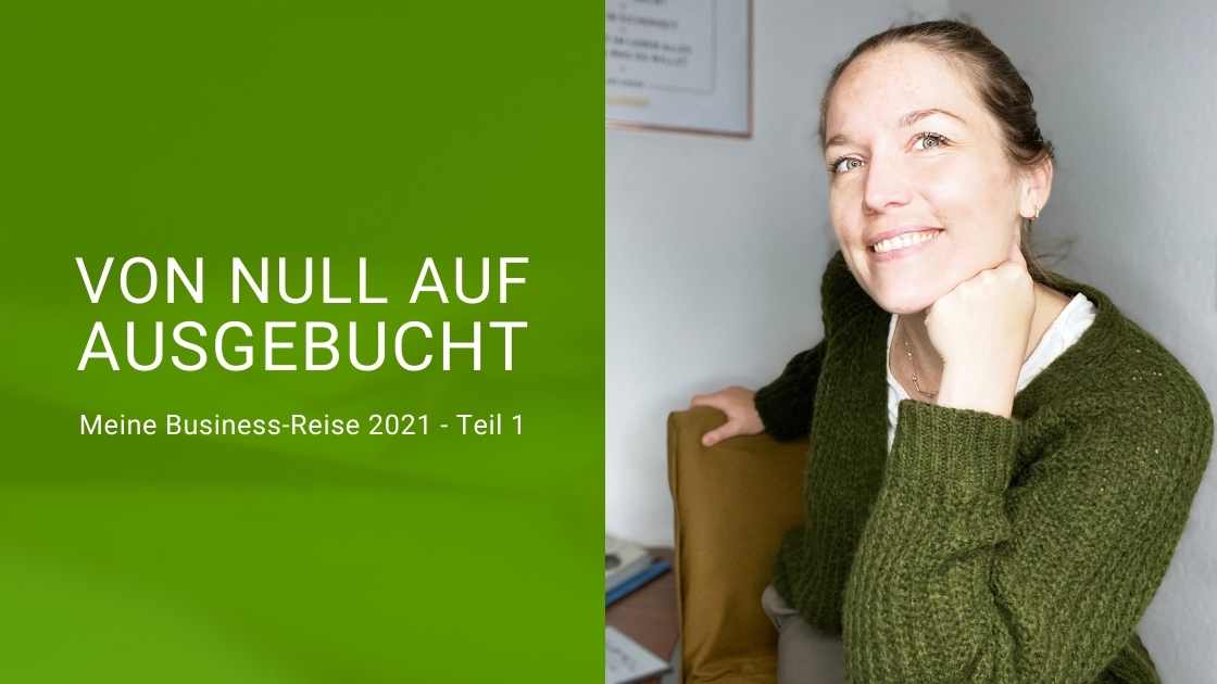 BlogBeitrag zu meiner eigenen Online Business Reise, Svenja Hirsch sitzt rechts, links grünes Feld mit Beschreibung