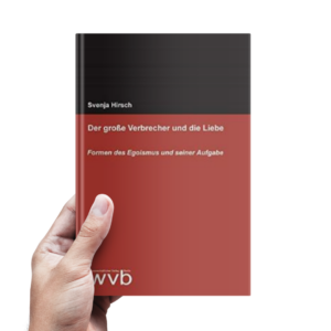Cover des Buches Der große verbrecher und die Liebe Fachbuch Svenja Hirsch