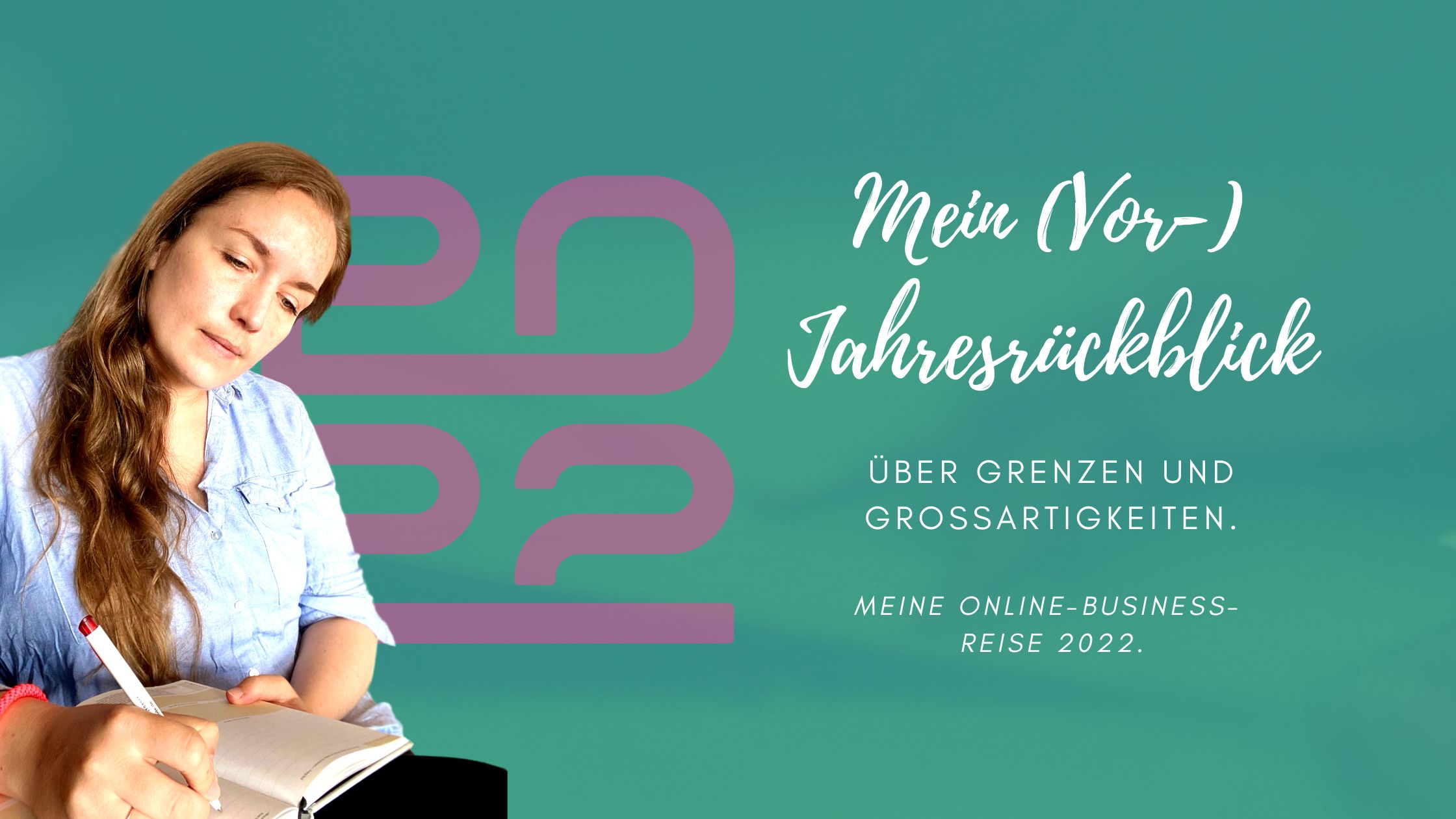 Online Business Reise 2022 - Jahresrückblick